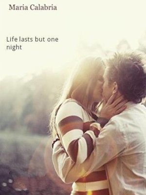 cover image of Life Lasts But One Night